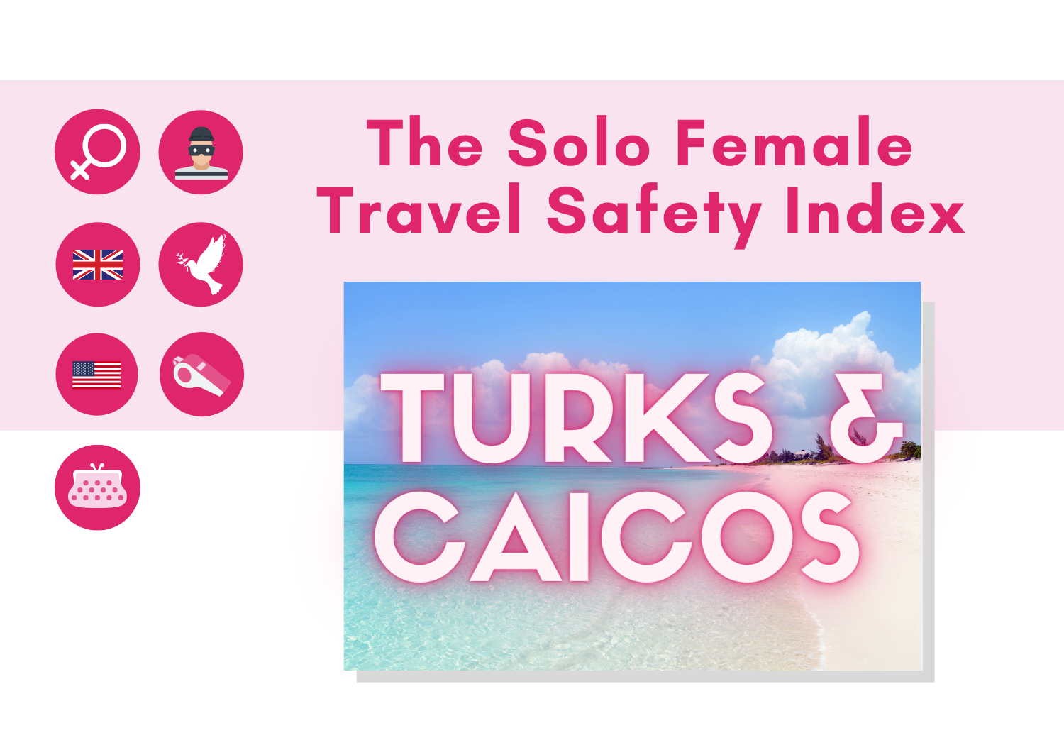 Solo female travel safety in Turks and Caicos