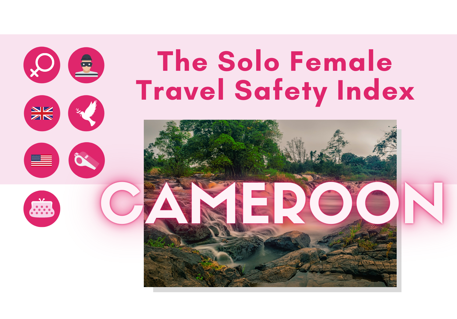 Solo female travel safety in Cameroon