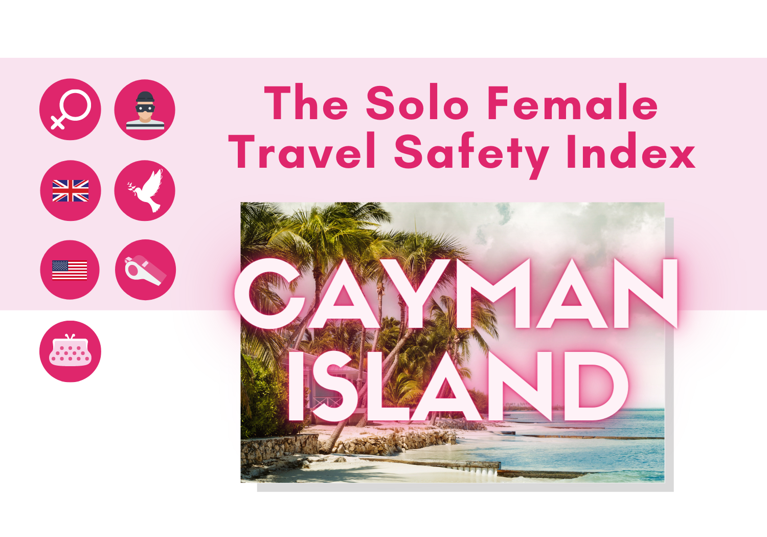 Solo female travel safety in Cayman Islands