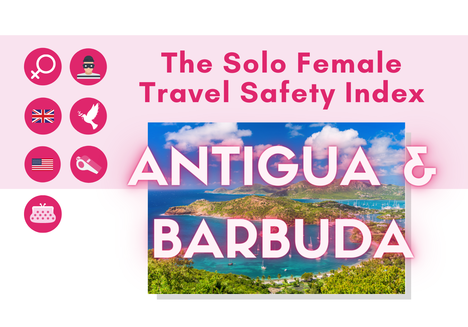 Solo female travel safety in Antigua and Barbuda