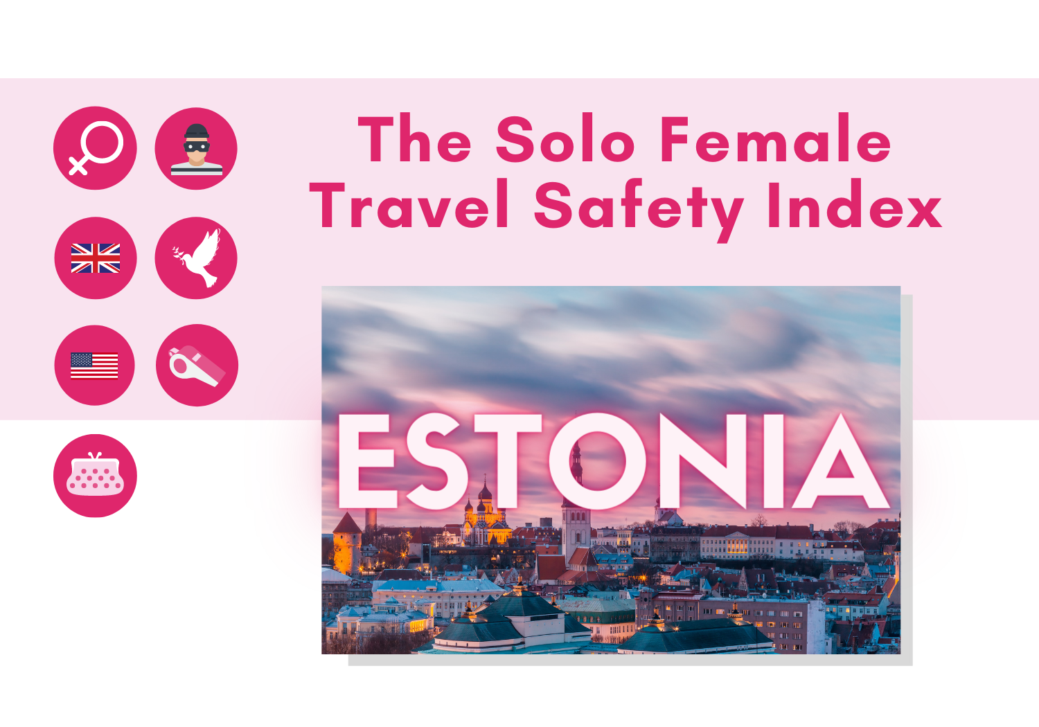 Solo female travel safety in Estonia