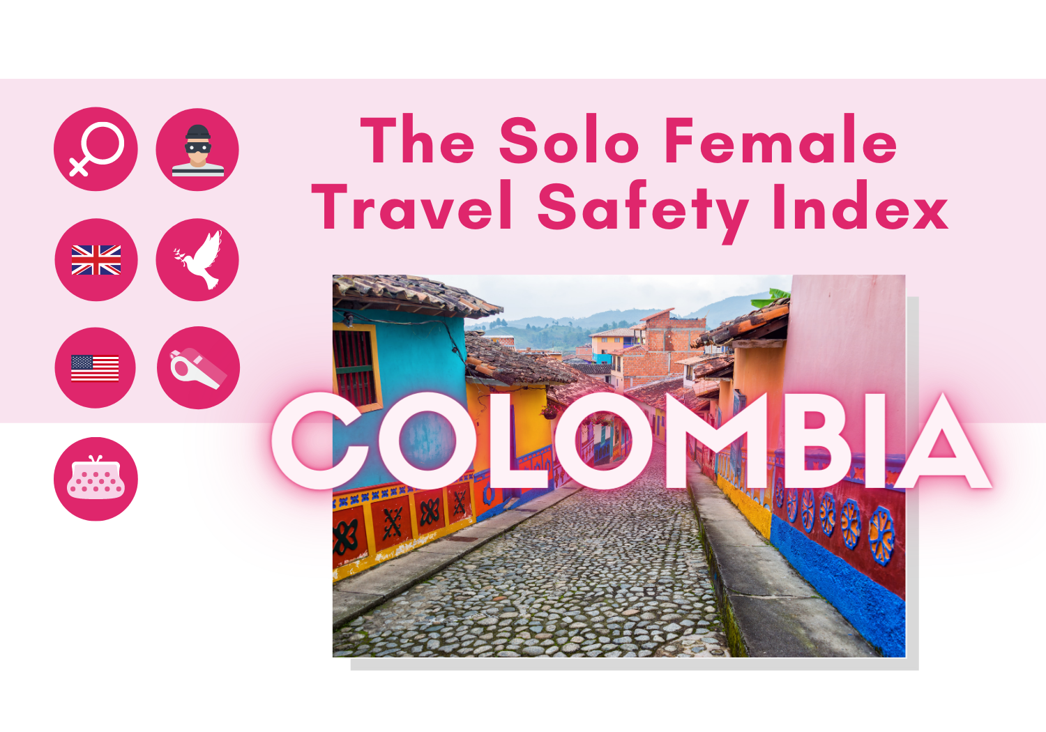 Solo female travel safety in Colombia