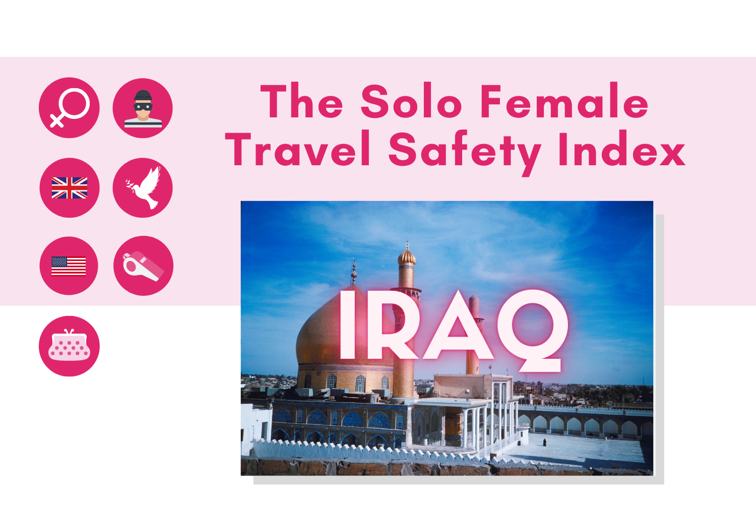 Solo female travel safety in Iraq