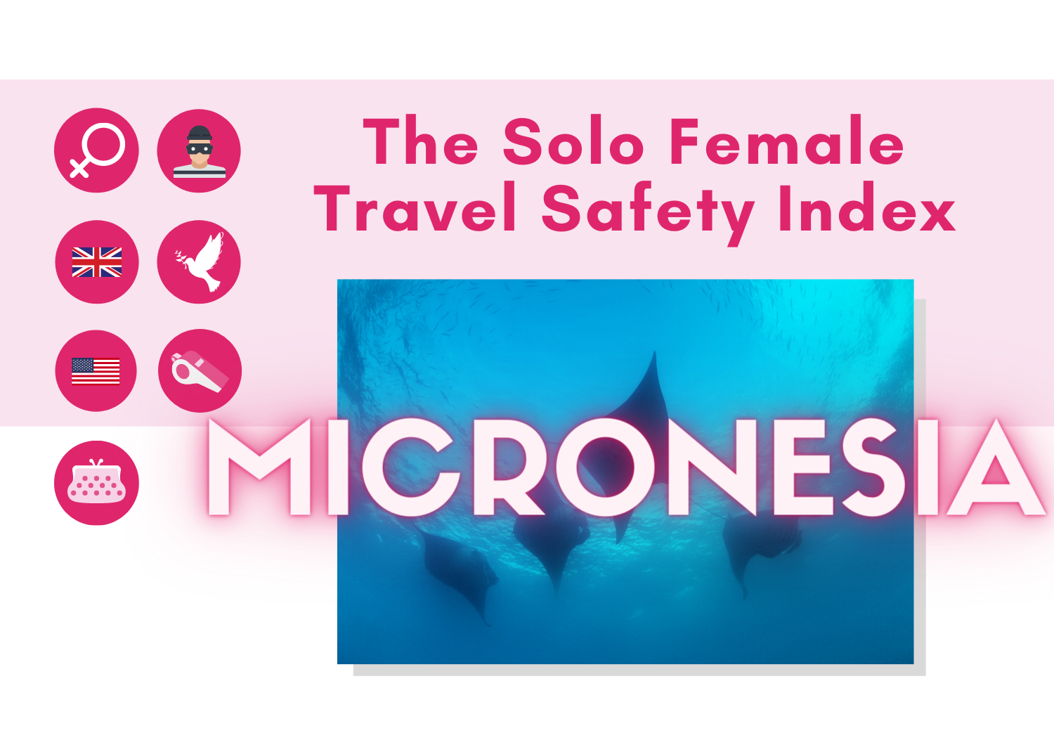 Solo female travel safety in Micronesia