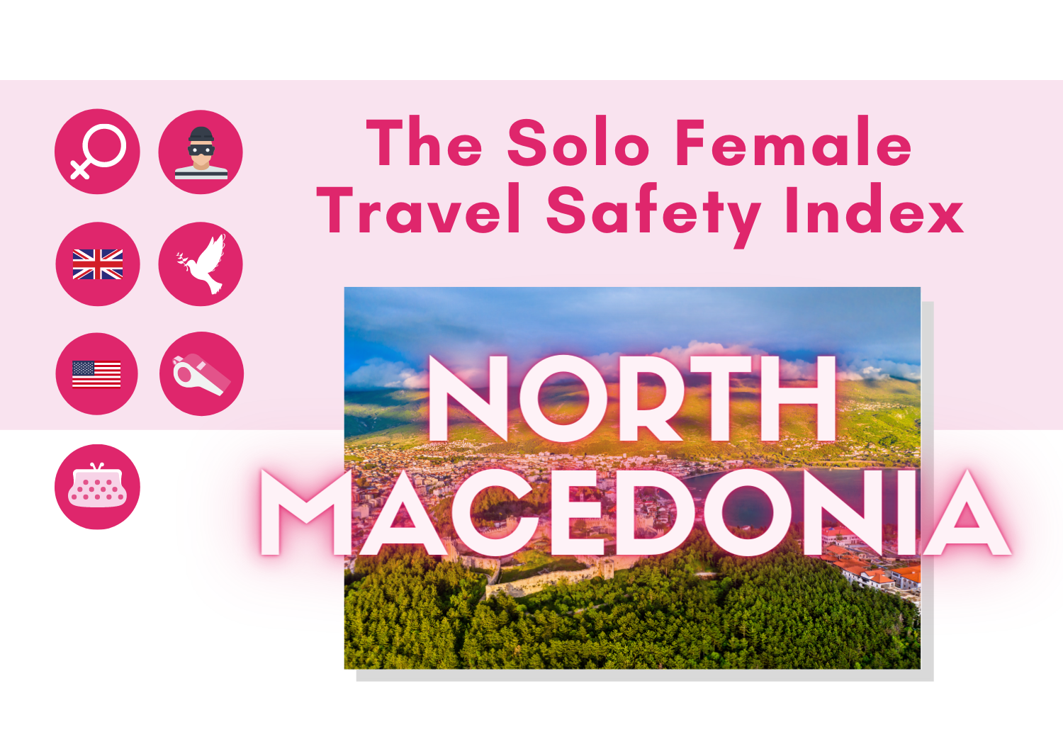 Solo female travel safety in North Macedonia