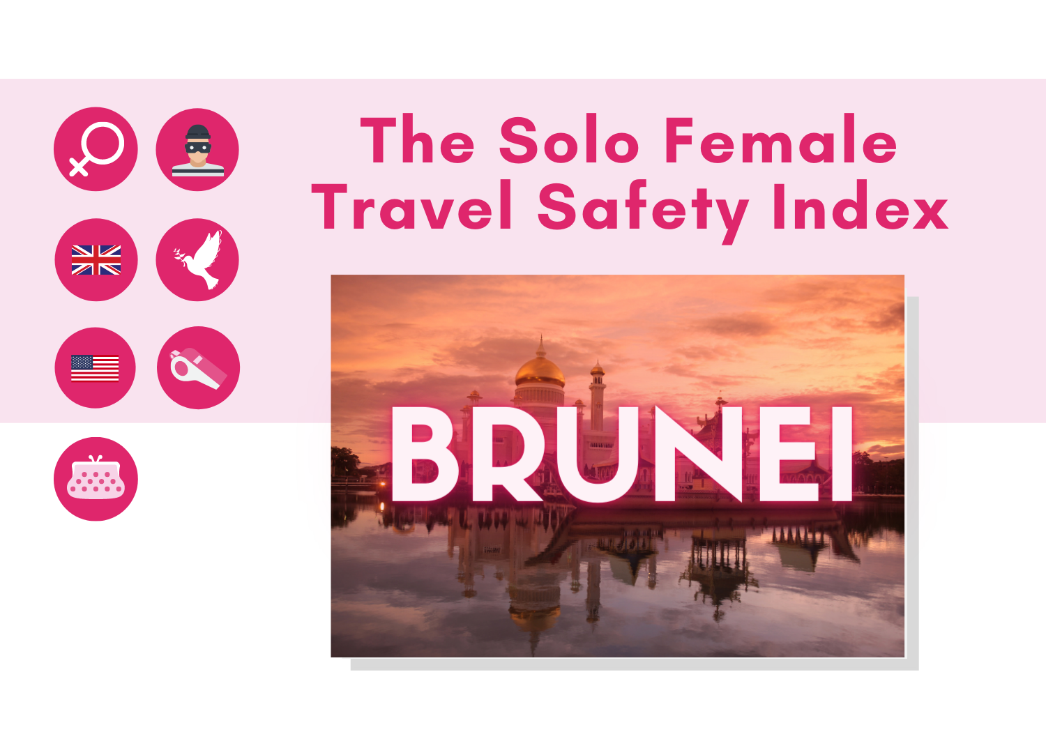 Solo female travel safety in Brunei