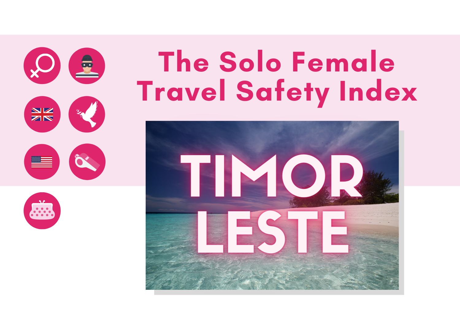 Solo female travel safety in Timor Leste